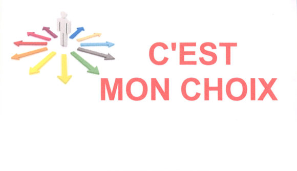 C'est mon choix